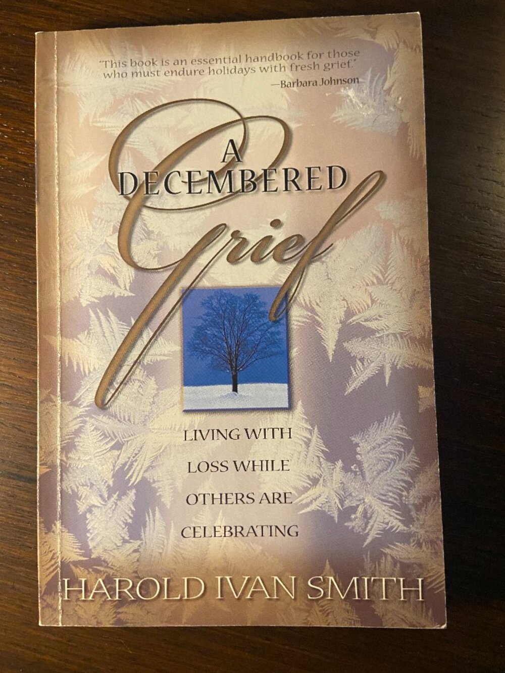 A Decembered Grief: Living with Loss While Others are Celebrating